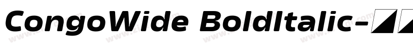 CongoWide BoldItalic字体转换